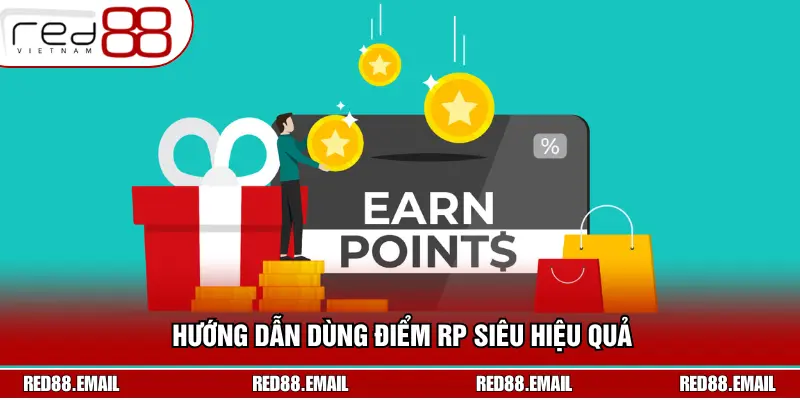Hướng dẫn dùng điểm RP - Mẹo chi tiêu hợp lý
